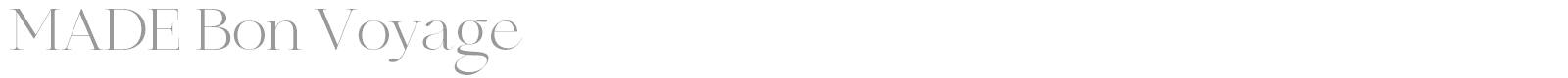 MADE Bon Voyage font preview